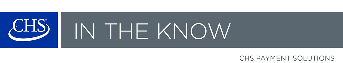 In The Know – CHS Payment Solutions